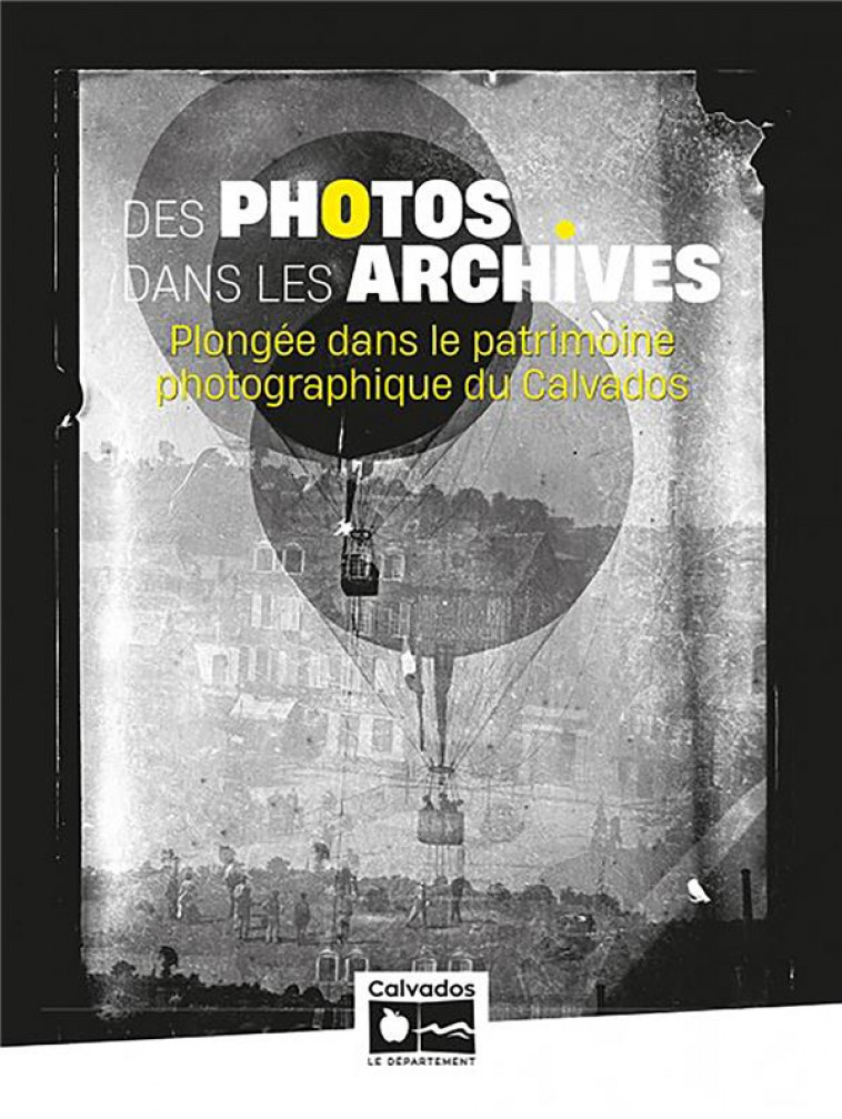 DES PHOTOS DANS LES ARCHIVES CALVADOS - ARCHIVES DEPARTEMENT - ARCHIVES CALVAD