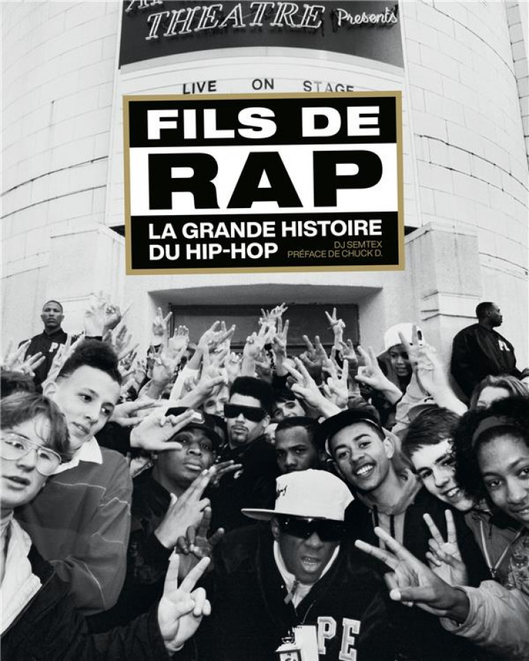 FILS DE RAP, LA GRANDE HISTOIRE DU HIP-HOP - SEMTEX DJ - HUGINN MUNINN