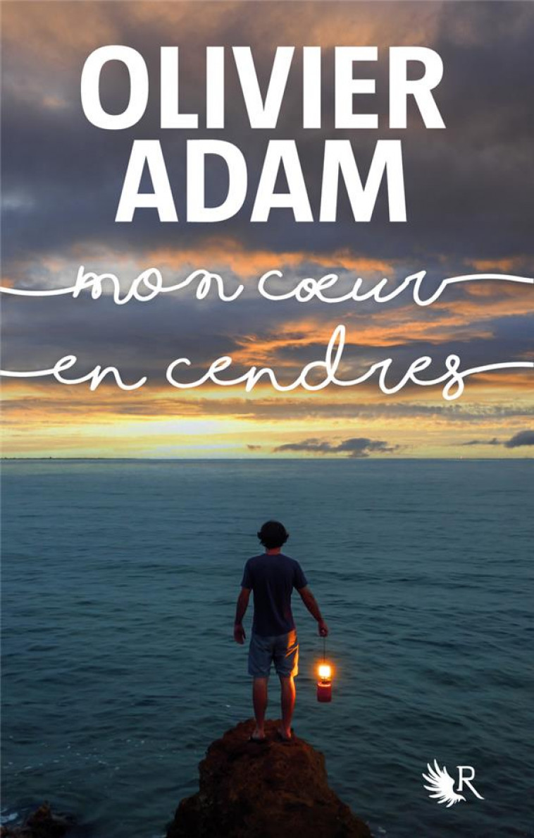 MON COEUR EN CENDRES - ADAM OLIVIER - ROBERT LAFFONT