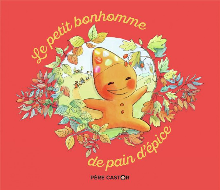 LE PETIT BONHOMME DE PAIN D-EPICE - RODRIGUEZ/FRONSACQ - FLAMMARION