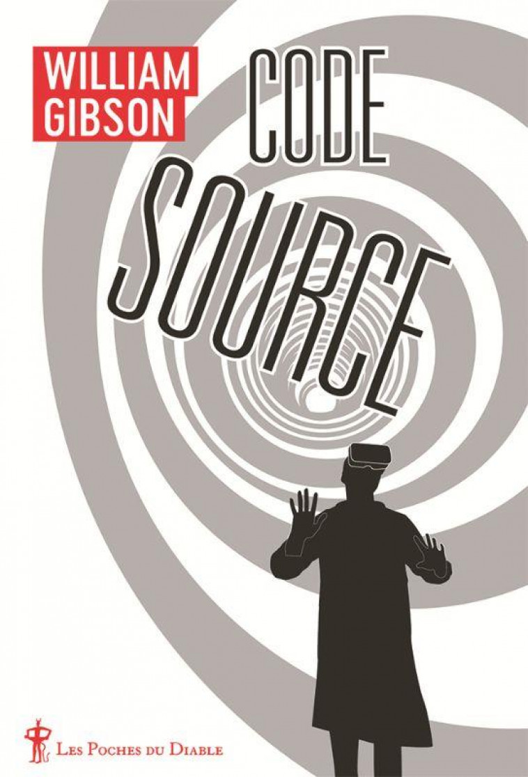 CODE SOURCE - GIBSON WILLIAM - DIABLE VAUVERT