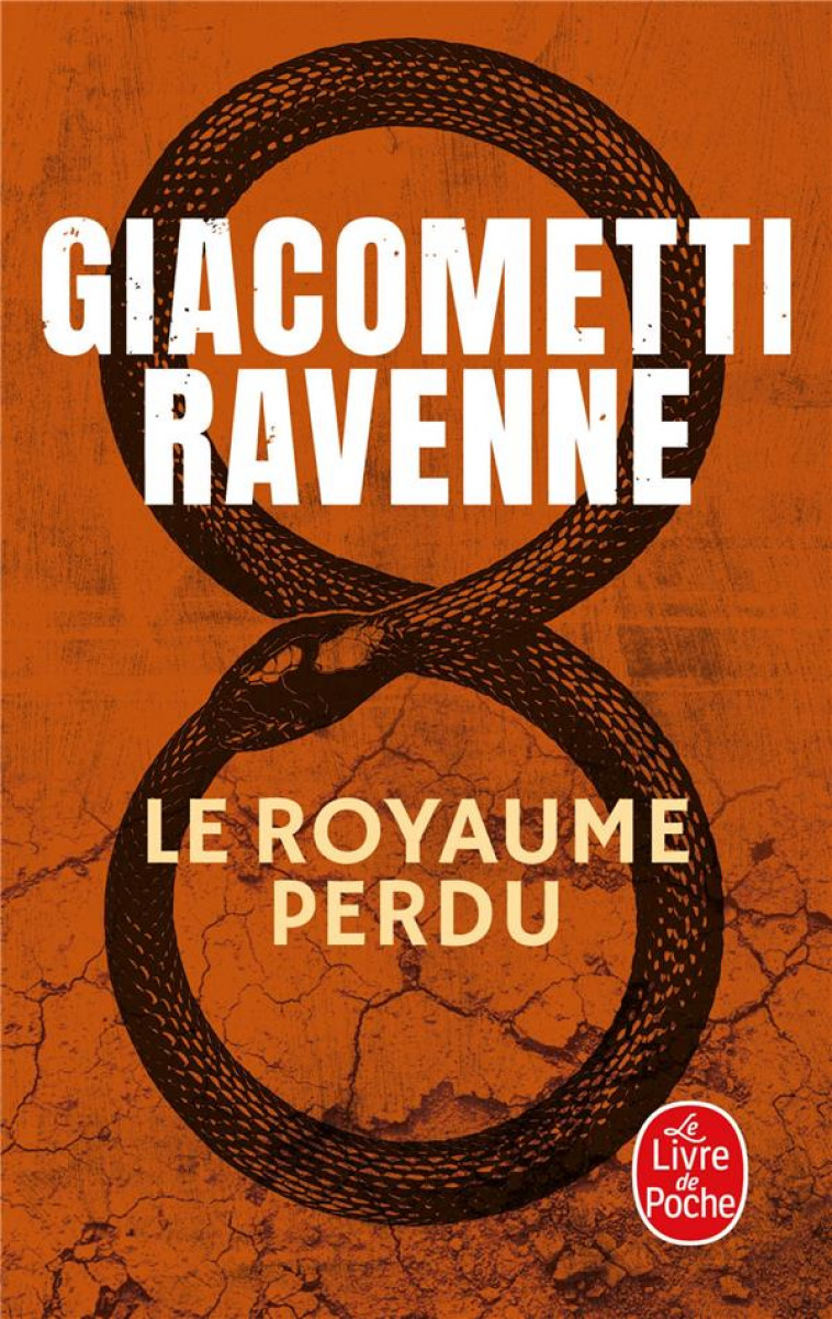 LE ROYAUME PERDU - GIACOMETTI/RAVENNE - LGF/Livre de Poche