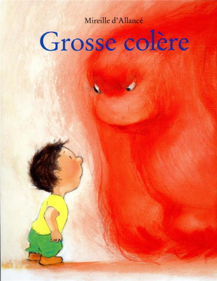 GROSSE COLERE (TOUT-CARTON) - D-ALLANCE MIREILLE - EDL