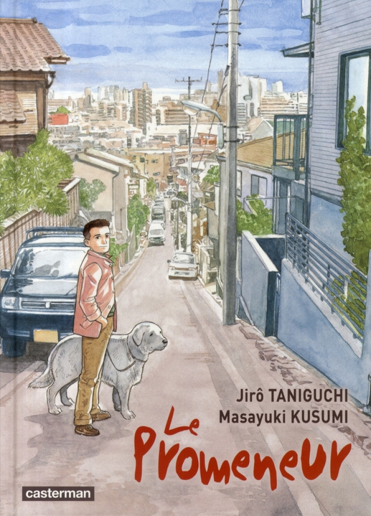 LE PROMENEUR - TANIGUCHI/KUSUMI JIR - CASTERMAN