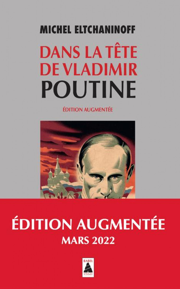 DANS LA TETE DE VLADIMIR POUTINE - ELTCHANINOFF MICHEL - ACTES SUD