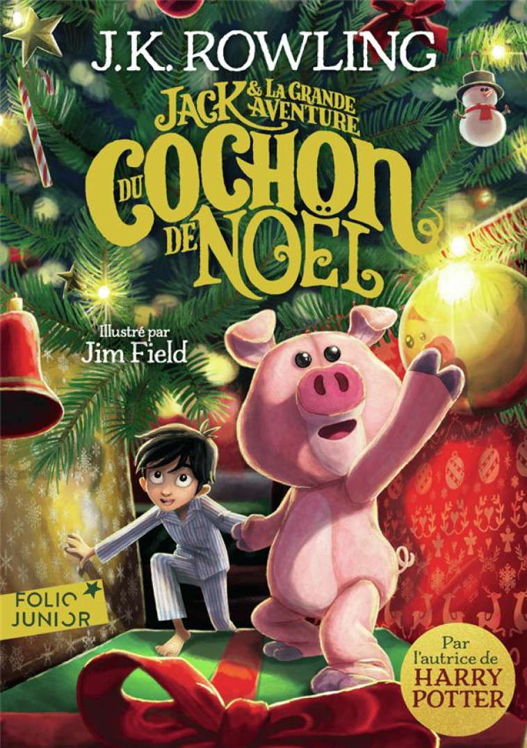 JACK ET LA GRANDE AVENTURE DU COCHON DE NOEL - ROWLING/FIELD - GALLIMARD