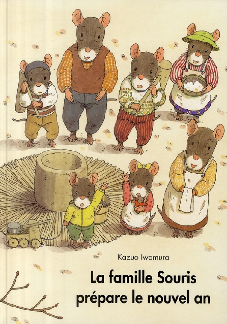 LA FAMILLE SOURIS PREPARE LE NOUVEL AN - IWAMURA KAZUO - EDL