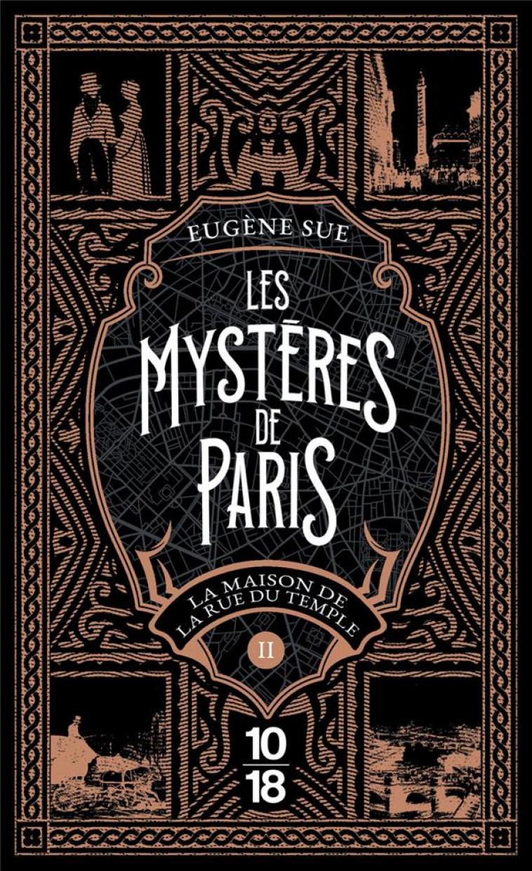 LES MYSTERES DE PARIS T2 LA MAISON DE LA RUE DU TEMPLE - SUE EUGENE - 10 X 18