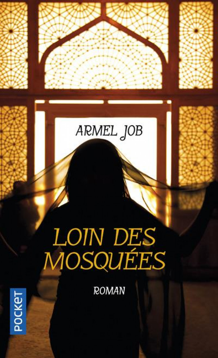 LOIN DES MOSQUEES - JOB ARMEL - Pocket
