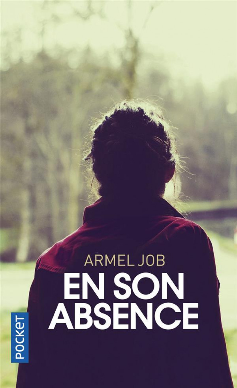 EN SON ABSENCE - JOB ARMEL - POCKET