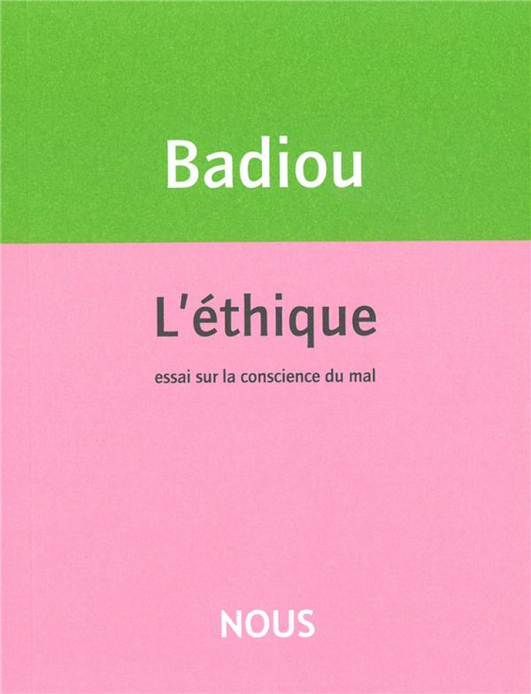 L-ETHIQUE - BADIOU ALAIN - NOUS