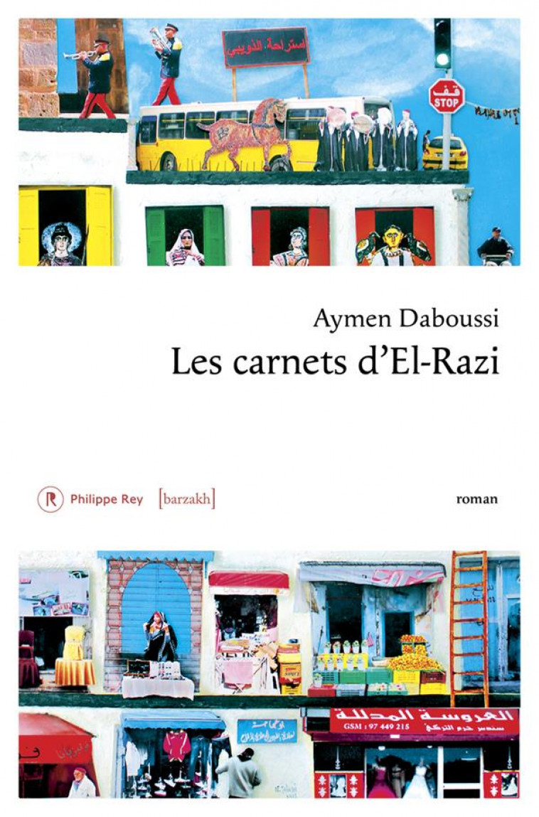 LES CARNETS D-EL-RAZI - DABOUSSI AYMEN - REY