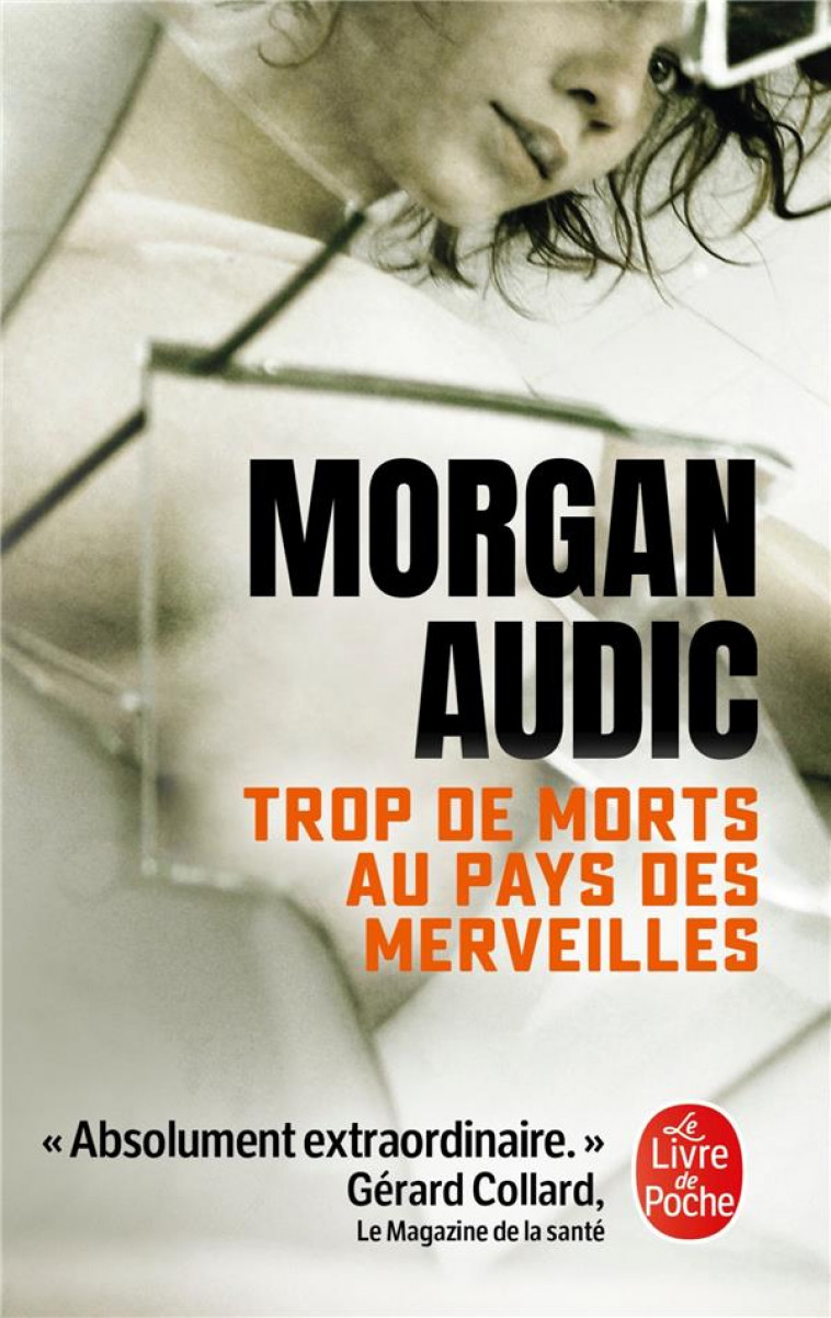 TROP DE MORTS AU PAYS DES MERVEILLES - AUDIC MORGAN - LGF/Livre de Poche