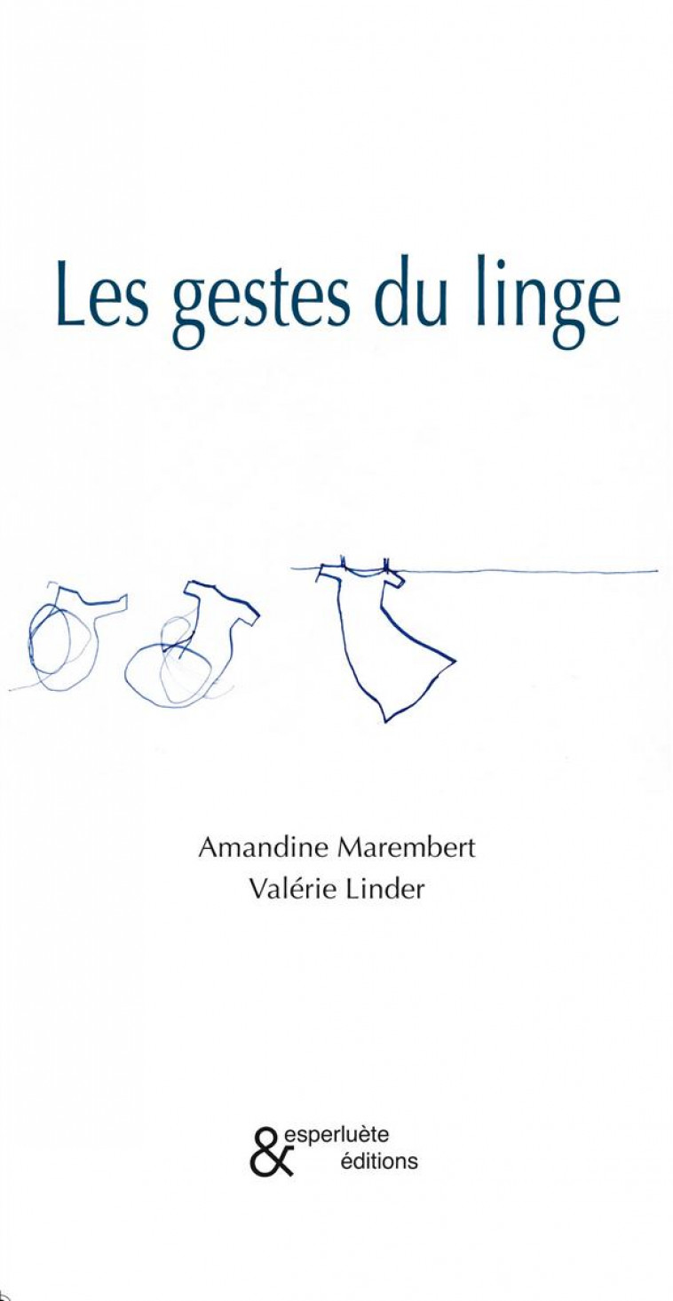 LES GESTES DU LINGE - MAREMBERT/LINDER - Esperluète