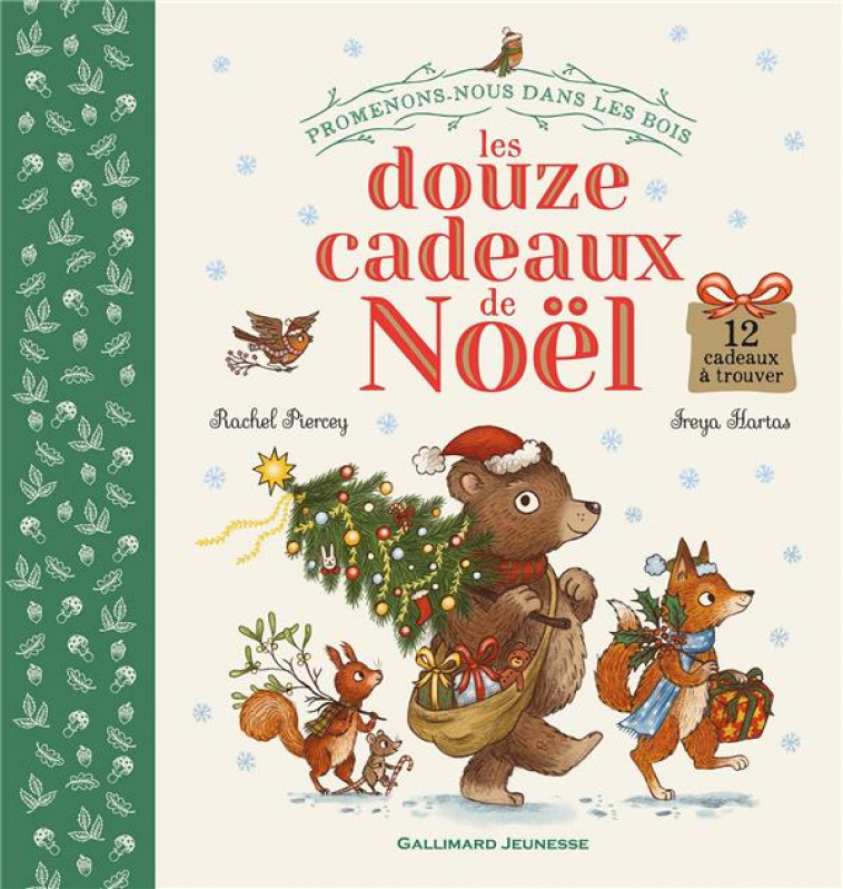 PROMENONS-NOUS DANS LES BOIS - LES DOUZE CADEAUX DE NOEL - PIERCEY/HARTAS - GALLIMARD