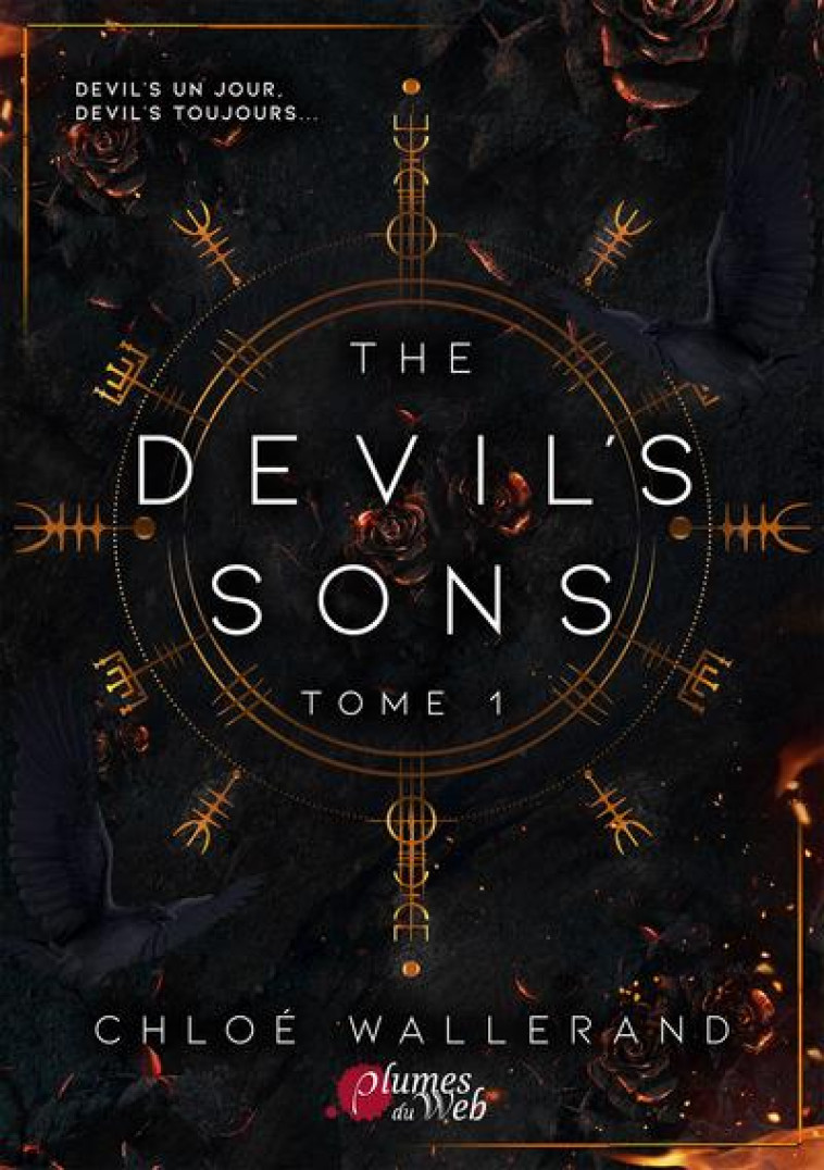 THE DEVIL'S SONS TOME 1 - WALLERAND, CHLOE - PLUMES DU WEB