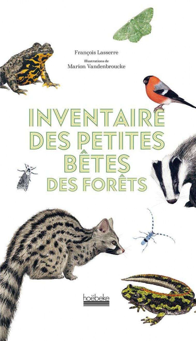 INVENTAIRE DES PETITES BETES DES FORETS - LASSERRE - GALLIMARD