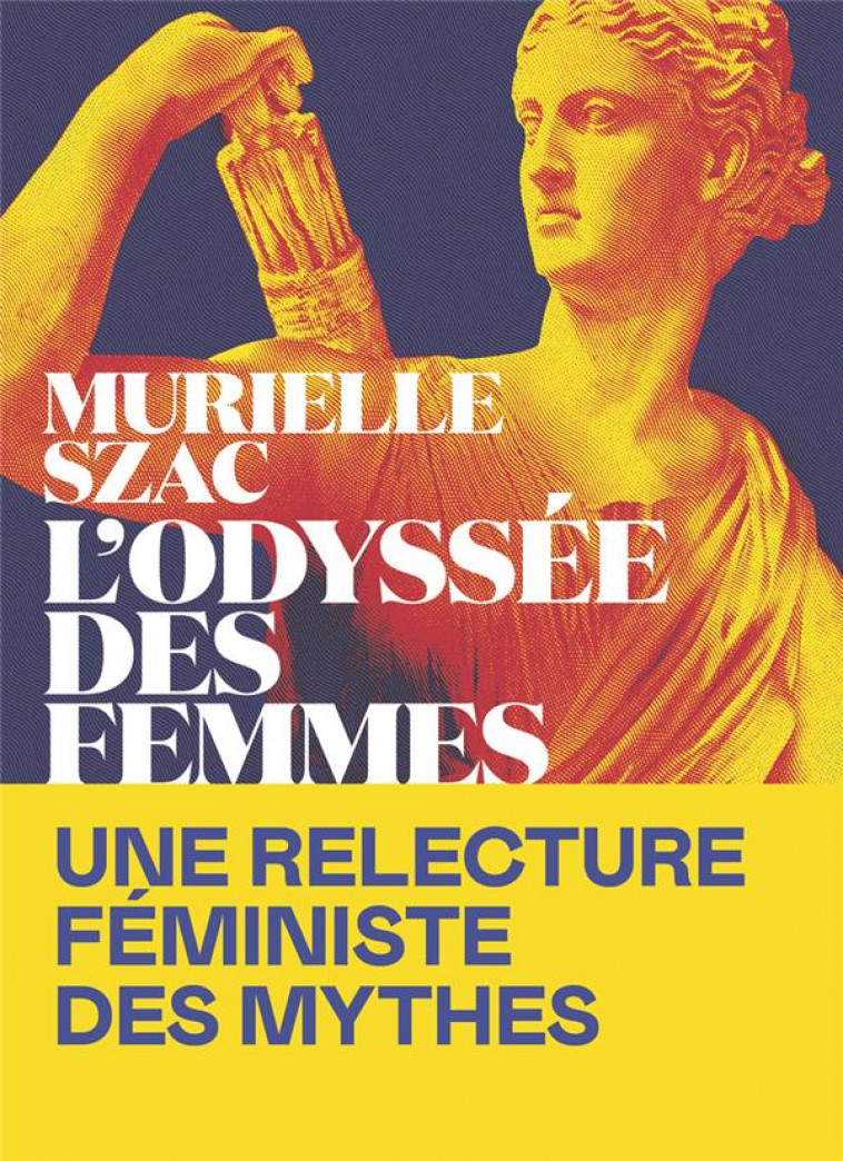 L-ODYSSEE DES FEMMES - SZAC MURIELLE - ICONOCLASTE