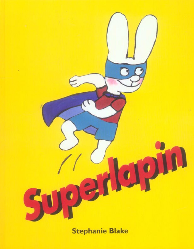 SUPERLAPIN - BLAKE, STEPHANIE - EDL