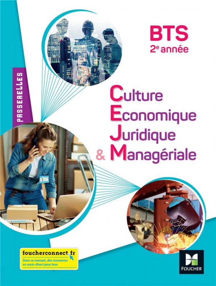 PASSERELLES : CULTURE ECONOMIQUE JURIDIQUE ET MANAGERIALE  -  BTS 2E ANNEE - ARNAUD/BERTHOLOM - FOUCHER