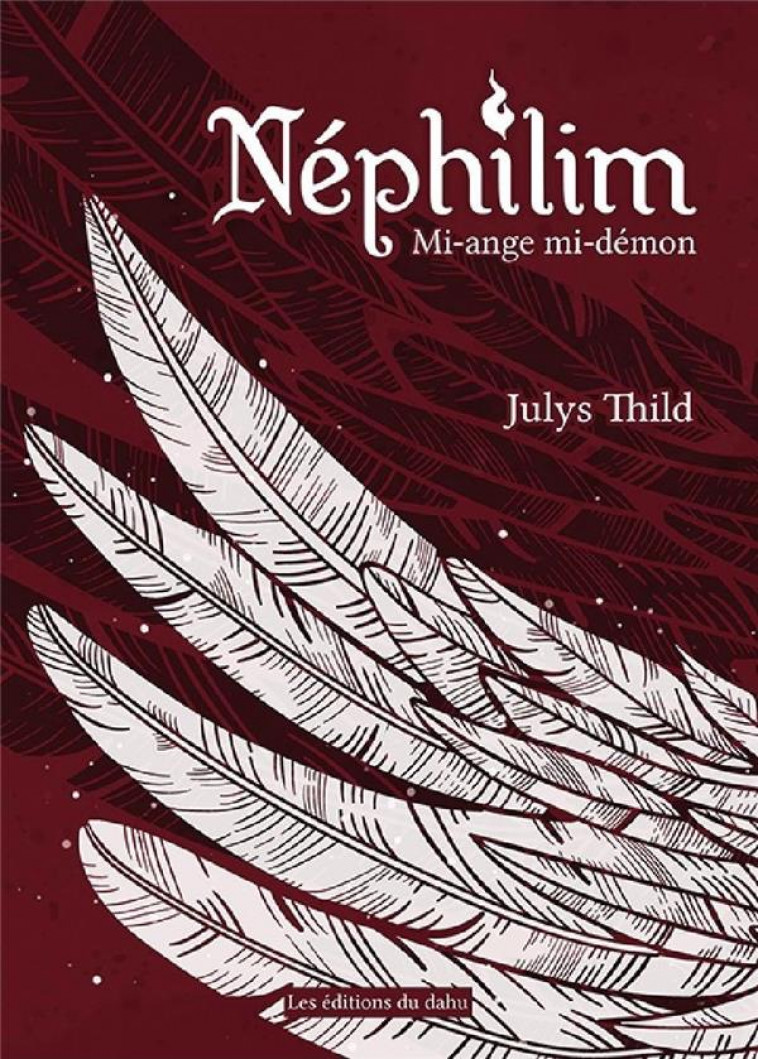 NEPHILIM : MI-ANGE MI-DEMON - THILD, JULYS - DU DAHU