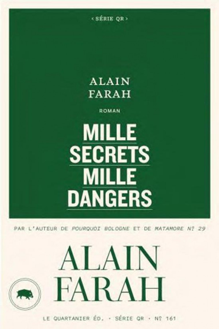 MILLE SECRETS MILLE DANGERS - FARAH ALAIN - QUARTANIER