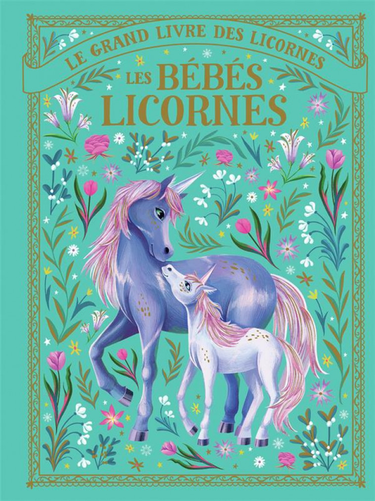 LES BEBES LICORNES - LUZ/BAUMERT/KISTER - GALLIMARD