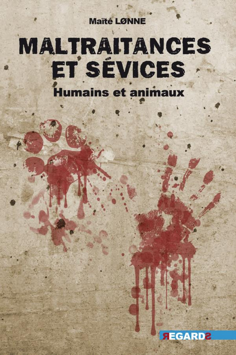 MALTRAITANCE ET SEVICES : HUMAINS ET ANIMAUX - LONNE, MAITE - ECE-D