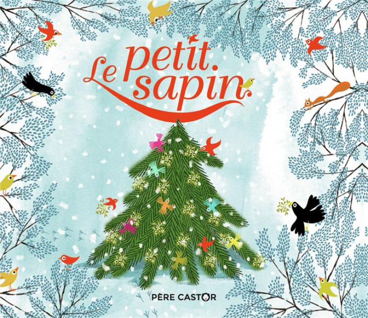 LE PETIT SAPIN - GASTAUT/ANDERSEN - FLAMMARION