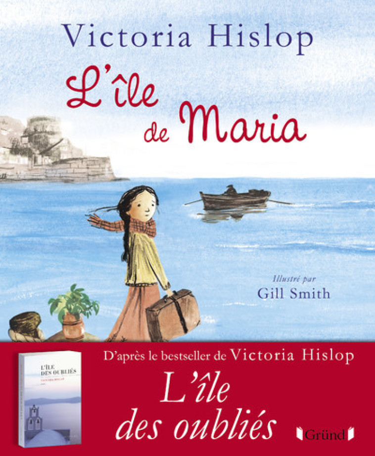 L-ILE DE MARIA - Victoria Hislop - GRUND