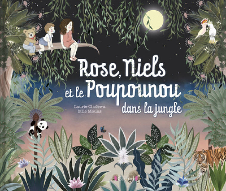 ROSE, NIELS ET LE POUPOUNOU DANS LA JUNGLE - Laurie Cholewa - GRUND