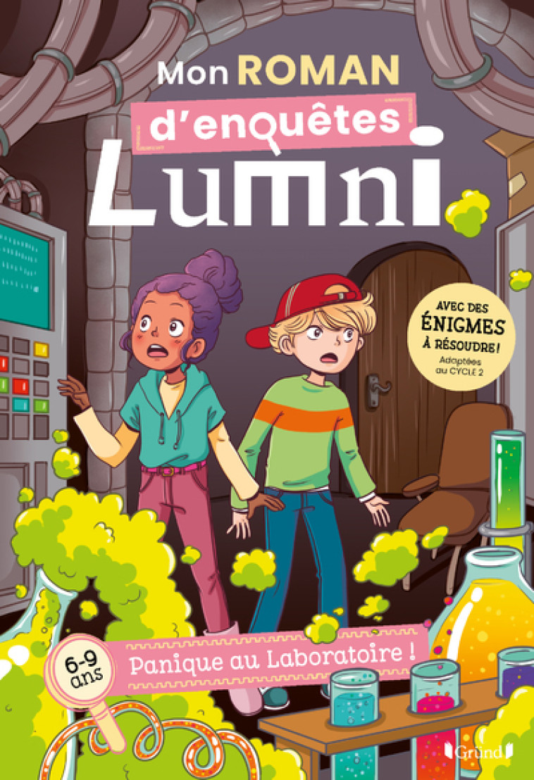 MON ROMAN D-ENQUETES LUMNI (6-9 ANS) - PANIQUE AU LABO ! -  Lumni - GRUND