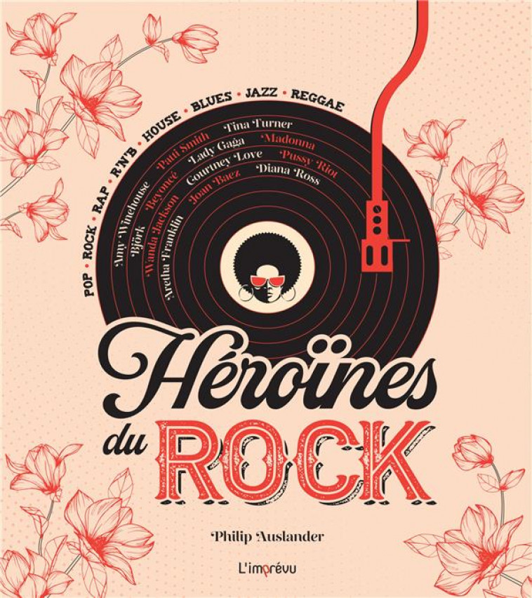 HEROINES DU ROCK - AUSLANDER PHILIP - L IMPREVU