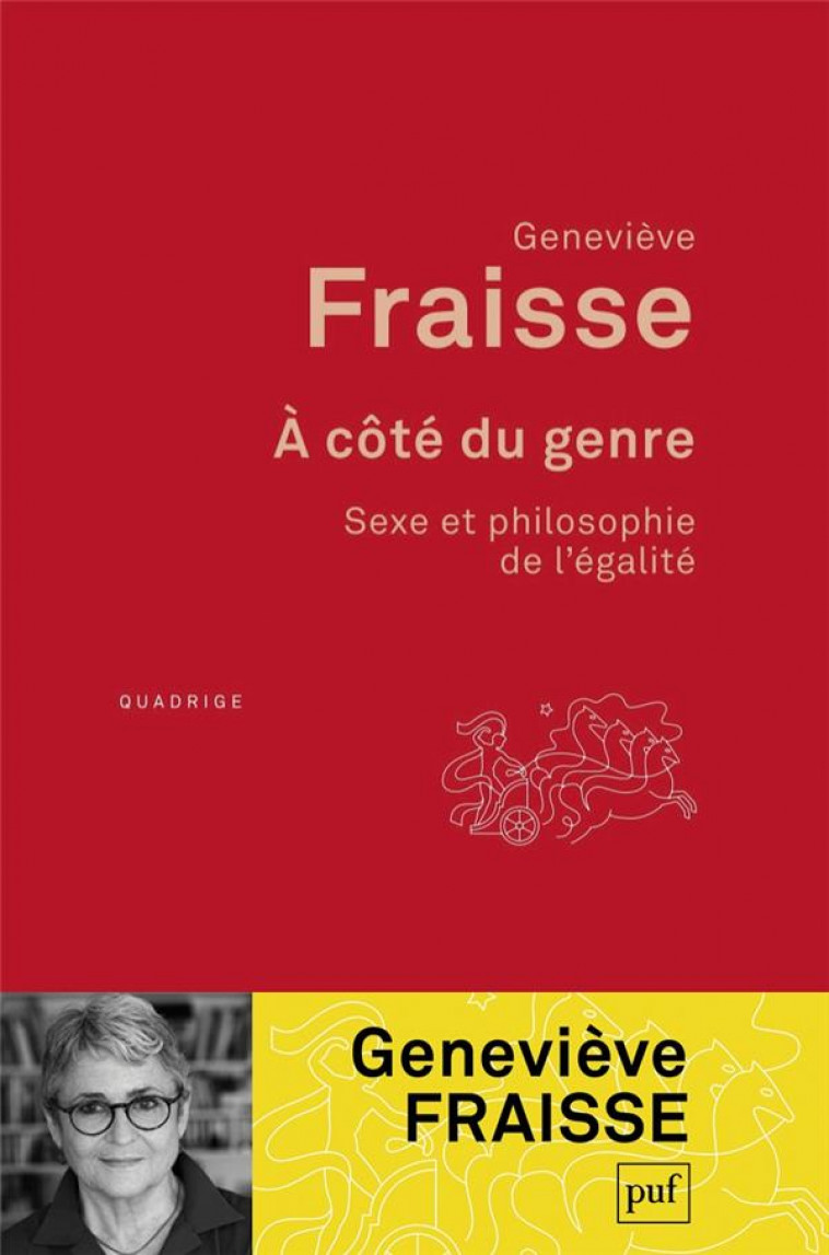 A COTE DU GENRE. SEXE ET PHILOSOPHIE DE L-EGALITE - FRAISSE GENEVIEVE - PUF