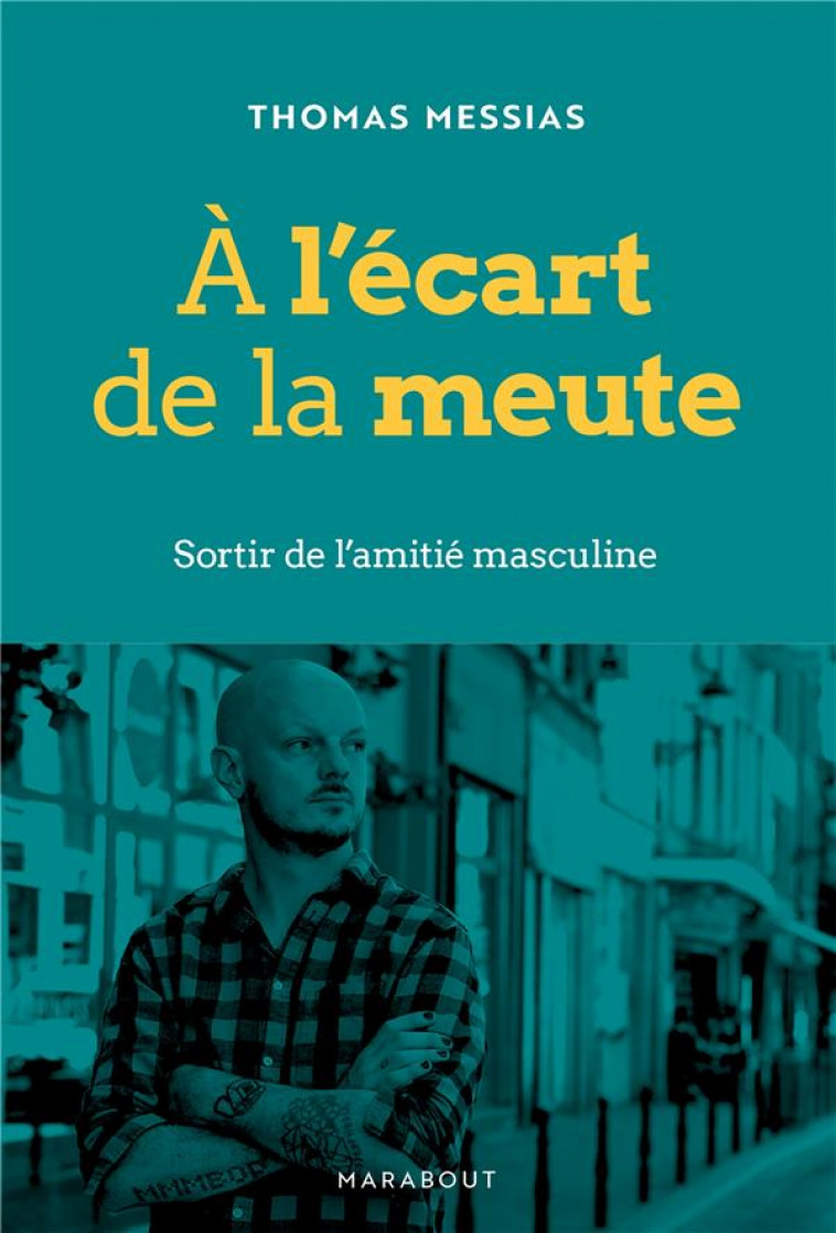 A L-ECART DE LA MEUTE - MESSIAS THOMAS - MARABOUT