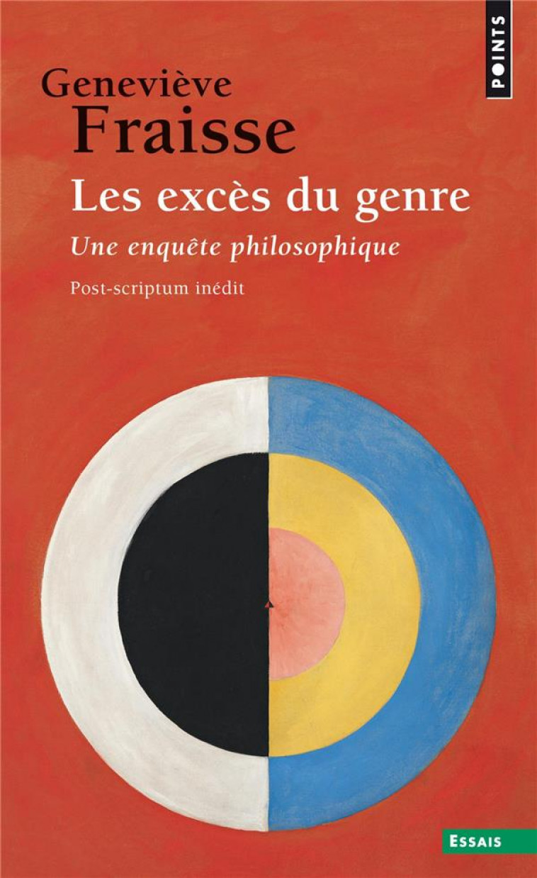 LES EXCES DU GENRE - UNE ENQUETE PHILOSOPHIQUE - FRAISSE GENEVIEVE - POINTS