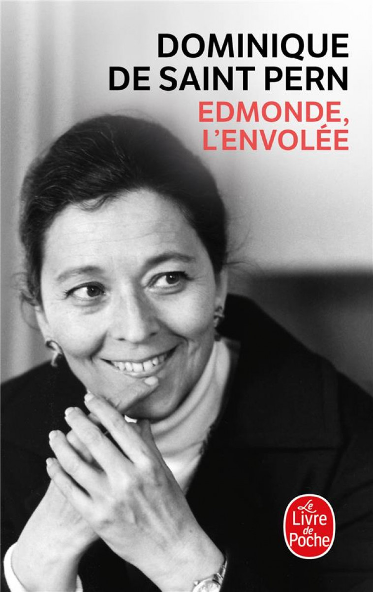 EDMONDE, L-ENVOLEE - SAINT PERN DOMINIQUE - LGF/Livre de Poche