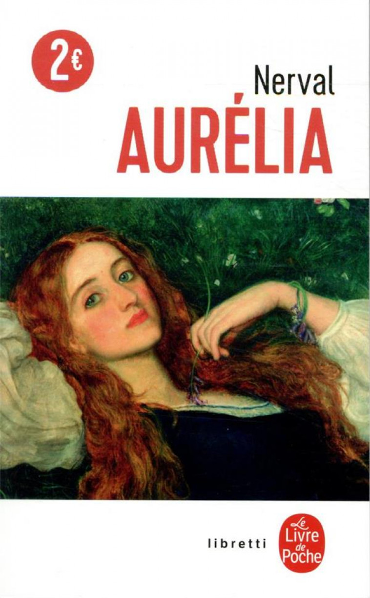 AURELIA - NERVAL, GERARD DE - LGF/Livre de Poche