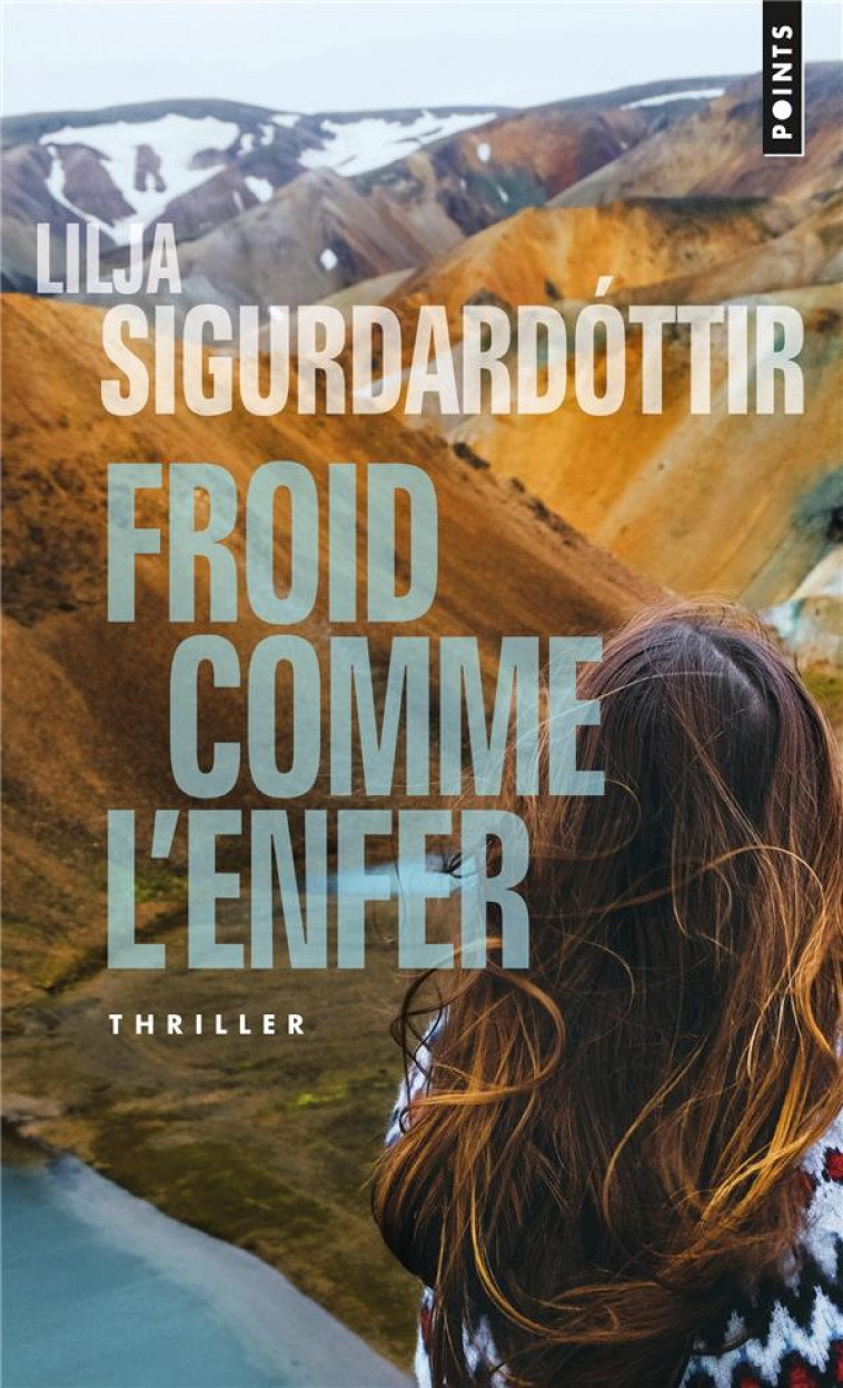 FROID COMME L-ENFER, TOME 1. TRILOGIE D-AURORA - SIGURDARDOTTIR LILJA - POINTS