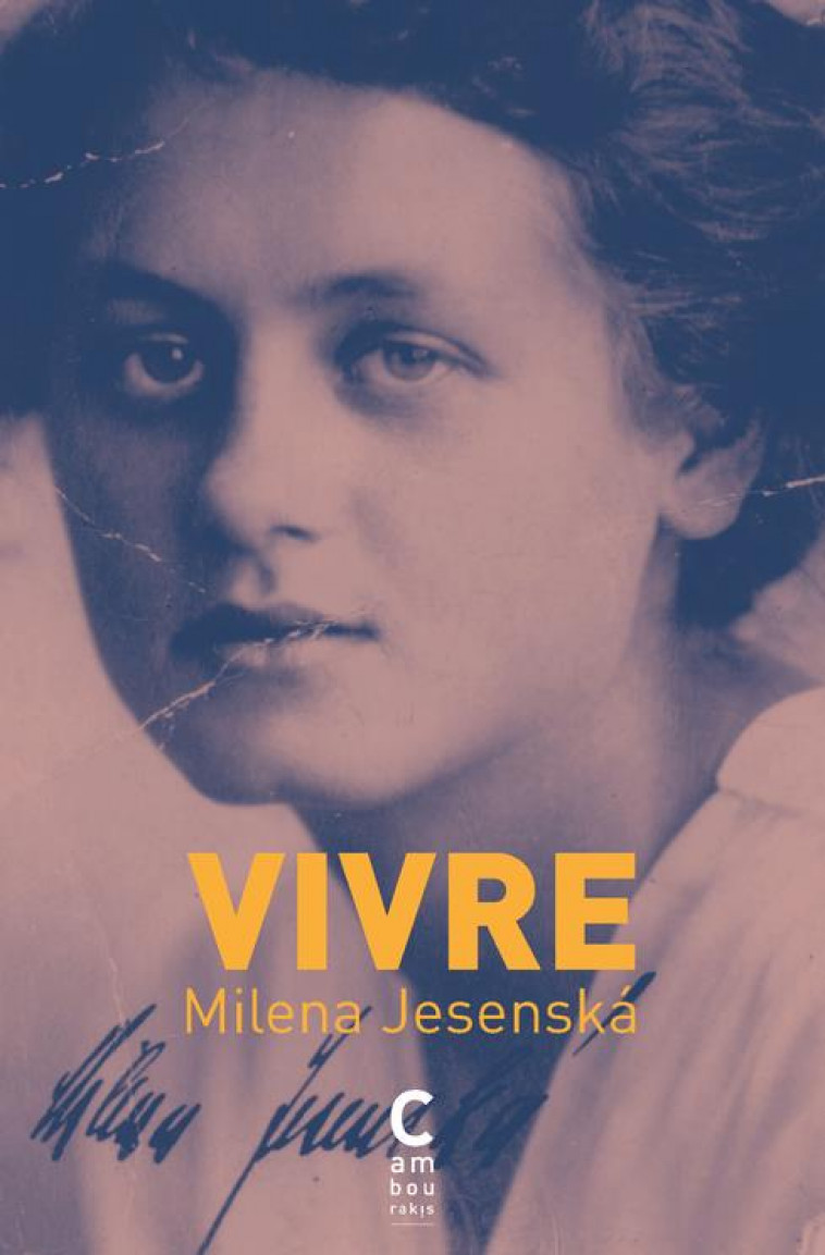 VIVRE - JESENSKA MILENA - CAMBOURAKIS