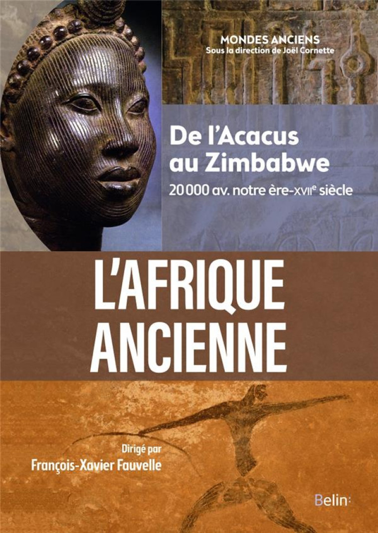 L-AFRIQUE ANCIENNE DE L-ACACUS AU ZIMBABWE (20000 AVANT NOTRE ERE-XVIIE SIECLE) - FAUVELLE FRANCOIS XAVIER - DORLING KINDERS