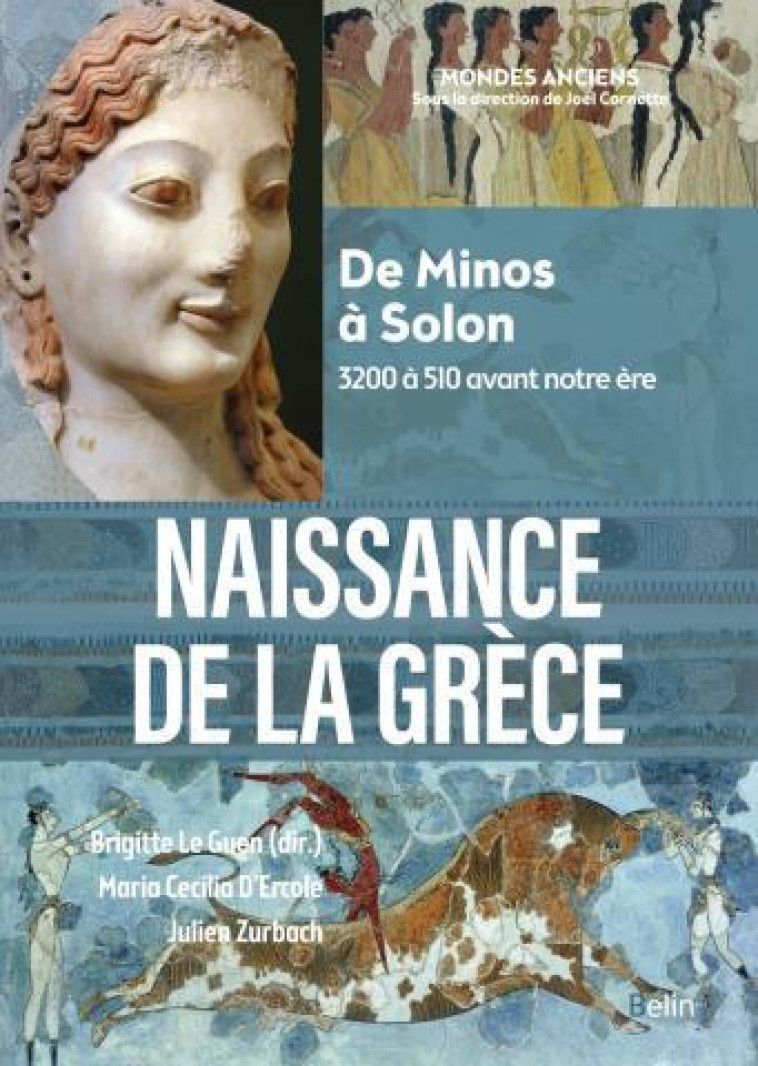 NAISSANCE DE LA GRECE (COMPACT) - DE MINOS A SOLON (3200 A 510 AVANT NOTRE ERE) - ZURBACH/D-ERCOLE - DORLING KINDERS