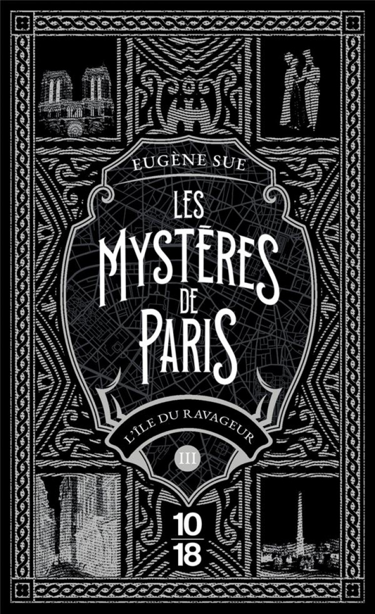 LES MYSTERES DE PARIS - TOME 3 - SUE EUGENE - 10 X 18