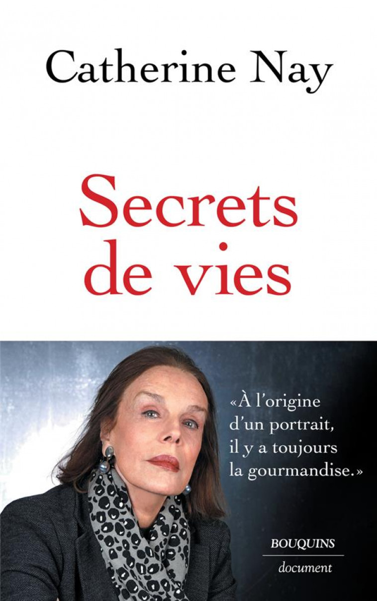 SECRETS DE VIES - NAY CATHERINE - BOUQUINS