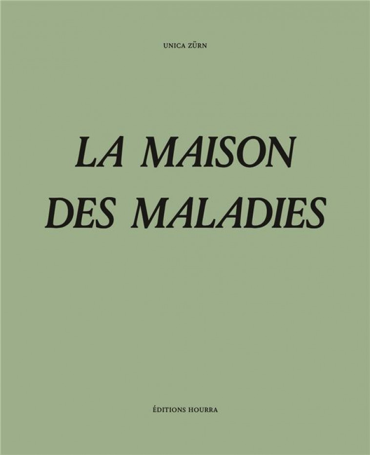 LA MAISON DES MALADIES - UNICA ZURN - BOOKS ON DEMAND