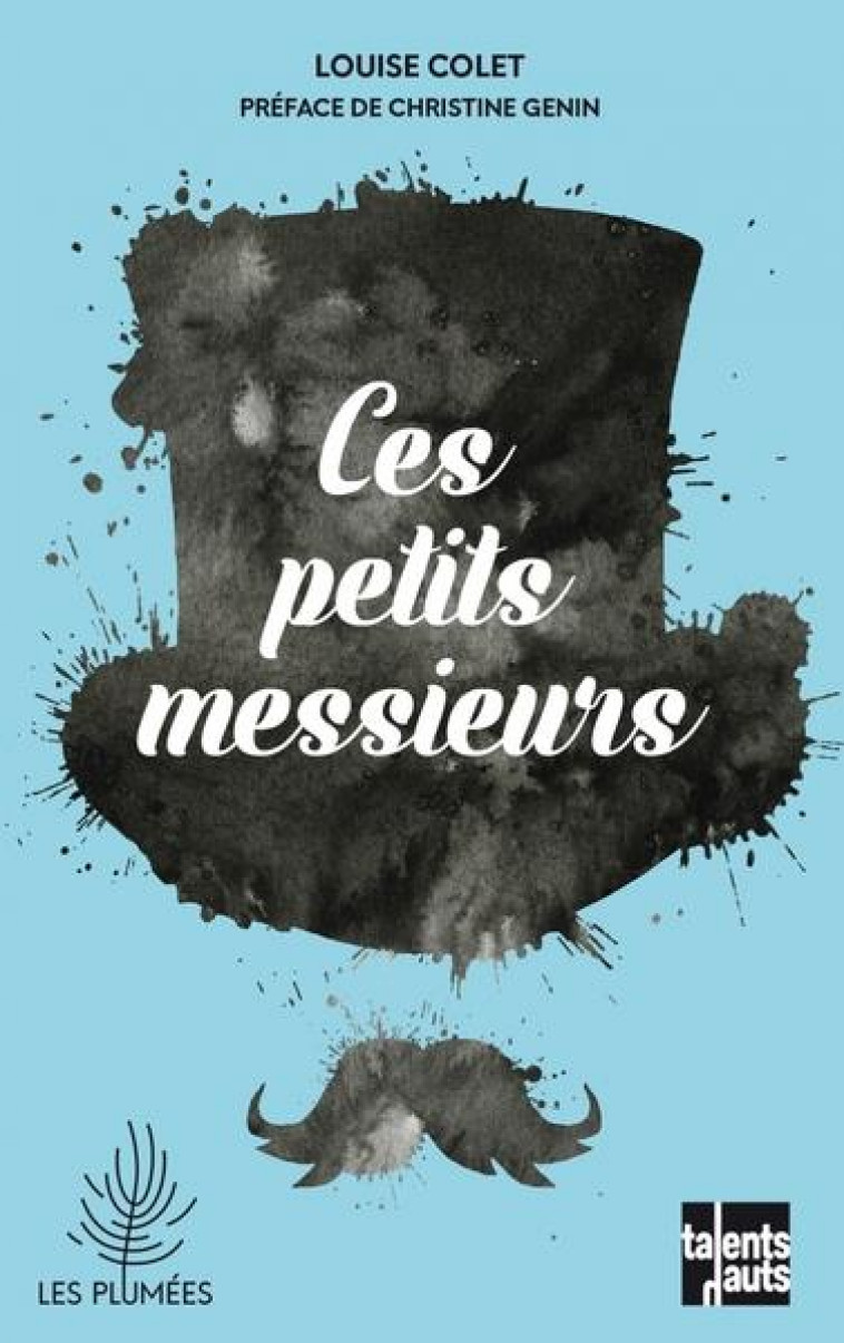 CES PETITS MESSIEURS - COLET/GENIN - TALENTS HAUTS