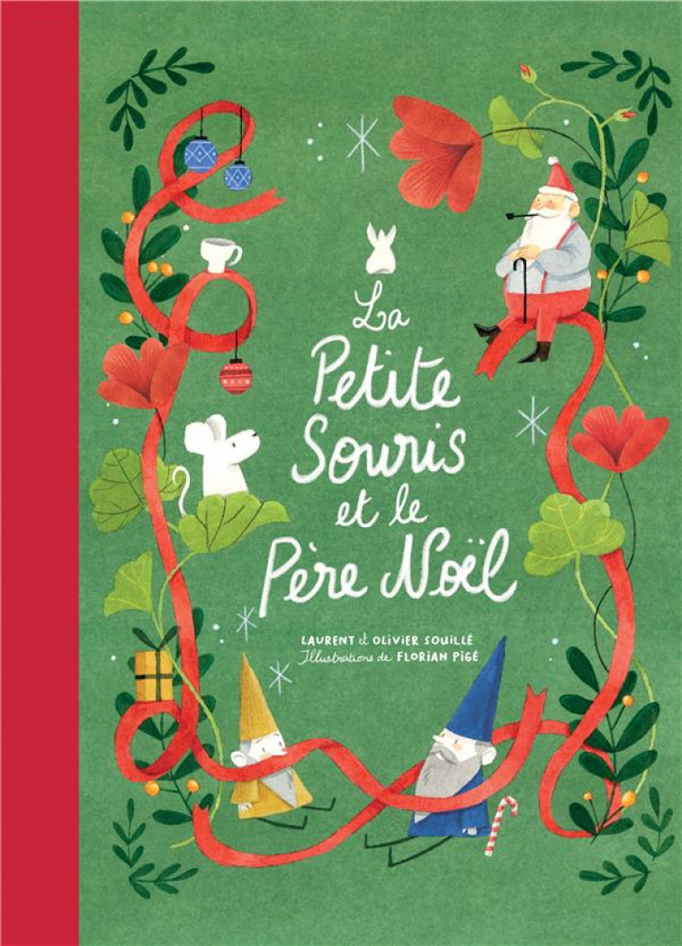 LA PETITE SOURIS ET LE PERE NOEL - PIGE/SOUILLE - KALEIDOSCOPE