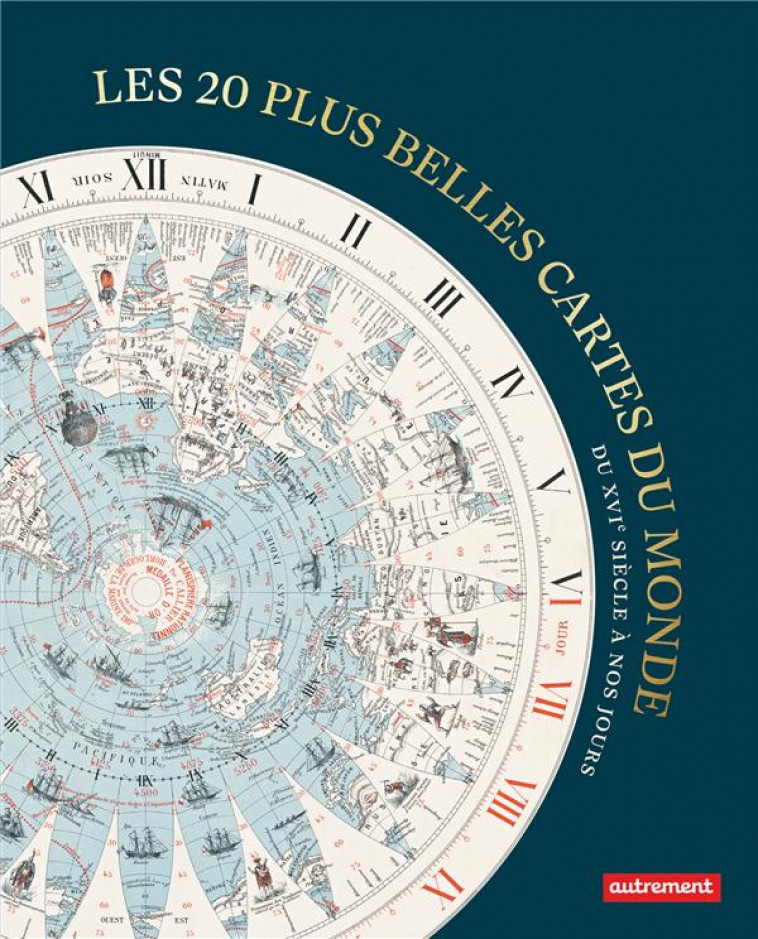 LES 20 PLUS BELLES CARTES DU MONDE - DU XVI  SIECLE A NOS JOURS - COLLECTIF - FLAMMARION