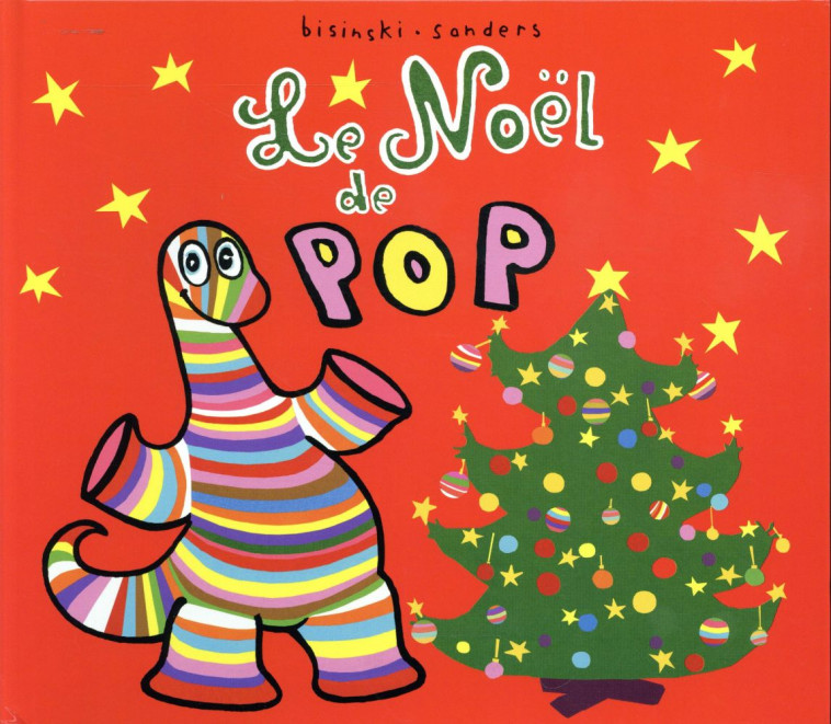 LE NOEL DE POP - SANDERS/BINSKI - Ecole des loisirs