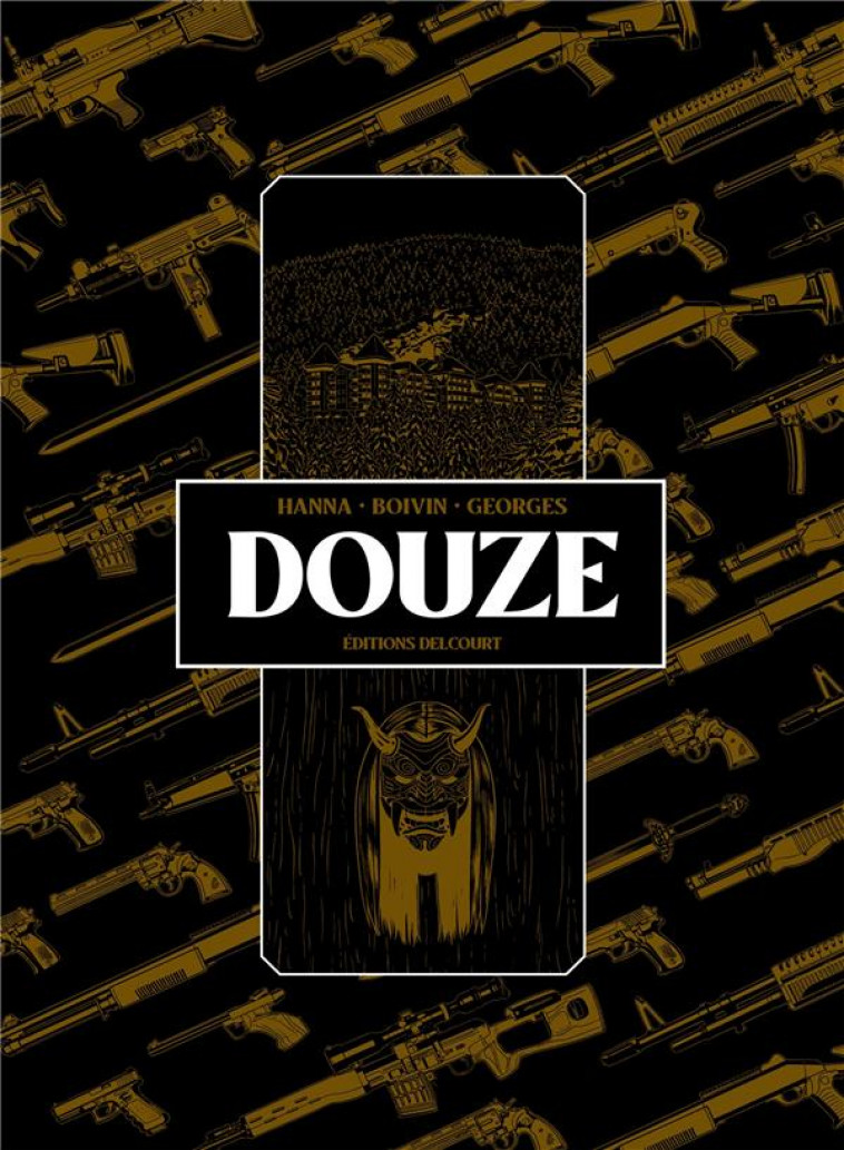 DOUZE - HANNA/BOIVIN/GEORGES - DELCOURT